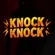 Knock Knock